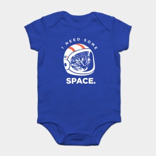 I Need Some Space Cat Baby Bodysuit